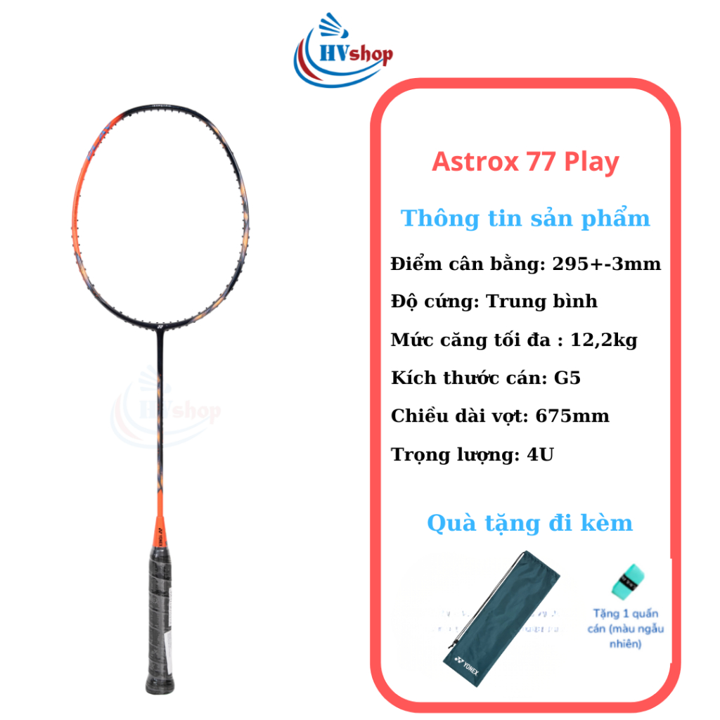 Vợt cầu lông Yonex Astrox 77 Play chính hãng, KHUNG CHƯA CĂNG, kèm quà tặng, BH 03 tháng - HVShop