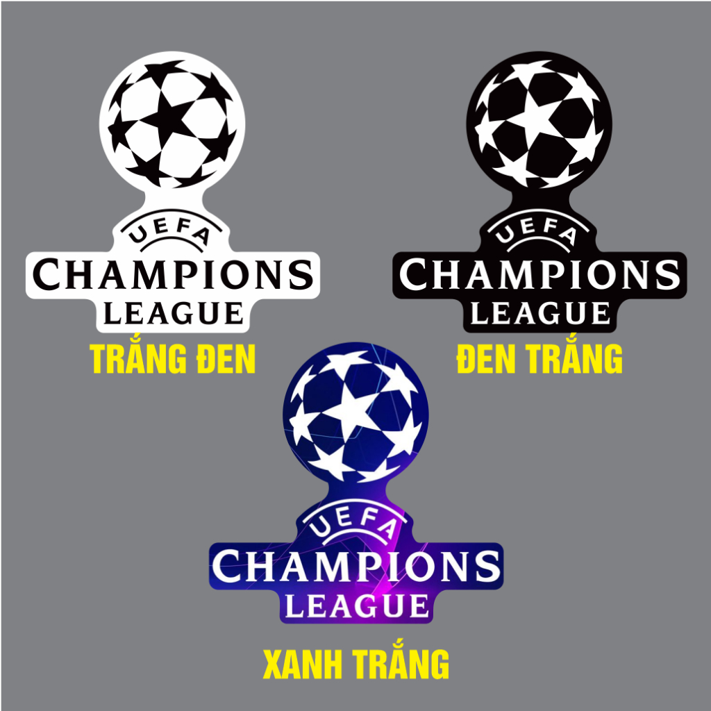 LOGO UEFA CHAMPION LEAGUE. Cúp C1 bóng đá Châu Âu. Decal cao cấp chống nước không bay màu