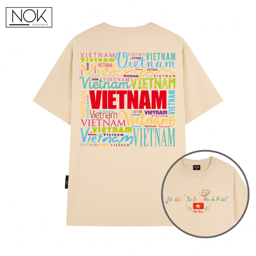 Áo thun nam nữ form rộng chữ độc lập tự do hạnh phúc Mặt sau in chữ Việt Nam nghệ thuật NOK - NS059