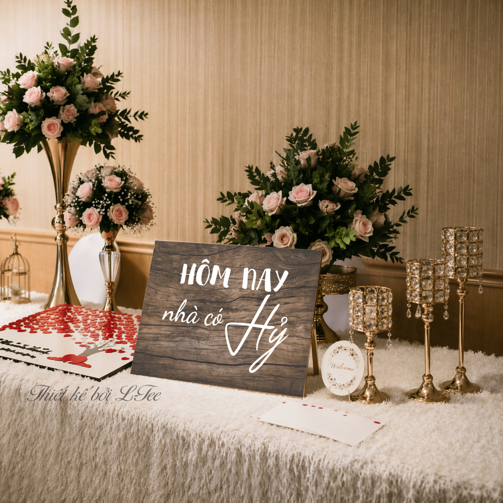 Bảng Treo Cổng & Để Bàn [ Hôm Nay Nhà Có Hỷ ] - BẢNG TÊN ĐÁM CƯỚI, LỄ TIỆC + Trang Trí Gia Tiên, Cổng Cưới