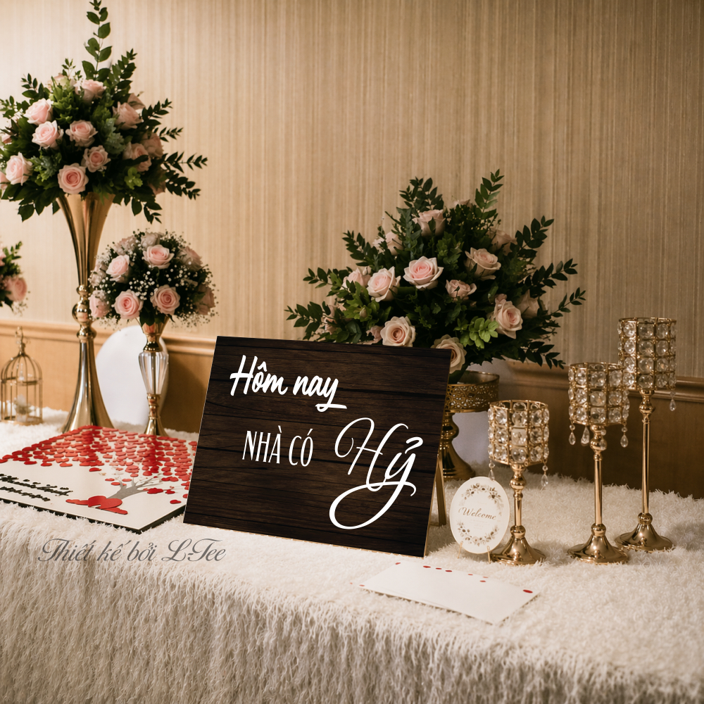 Bảng Treo Cổng & Để Bàn [ Hôm Nay Nhà Có Hỷ ] - BẢNG TÊN ĐÁM CƯỚI, LỄ TIỆC + Trang Trí Gia Tiên, Cổng Cưới