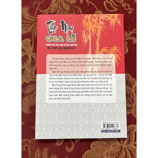 Sách - Thọ Mai Gia Lễ - phong tục dân gian về tục cưới hỏi, ma chay của người Việt (Bản toàn tập đầy đủ nhất)