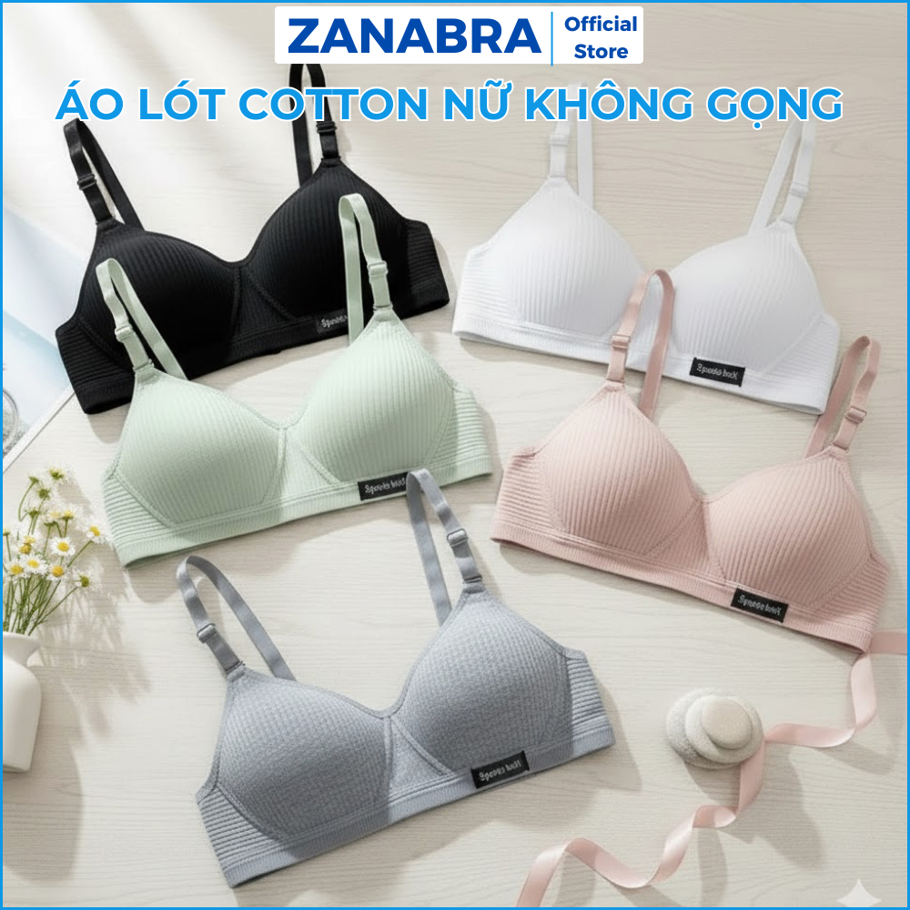 Áo Ngực Nữ Mút Mỏng Cotton Gân Tăm Mềm Mại Thoáng Khí, Áo Lót Không Gọng Quai 3 Nấc Cài Tiện Lợi ZANABRA A554