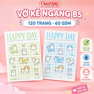 Vở Happy Day Kẻ Ngang 120 Trang Classmate, Vở Học Sinh, Sinh Viên Giấy Mịn Chống Lóa NB5-12-0337