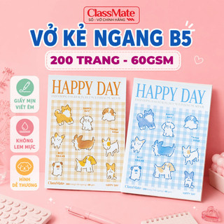 Vở Kẻ Ngang Happy Day 200 Trang Classmate Chông Lóa, Dùng Để Ghi Chép, Làm Bài Tập, Viết Bài NB5-20-0332