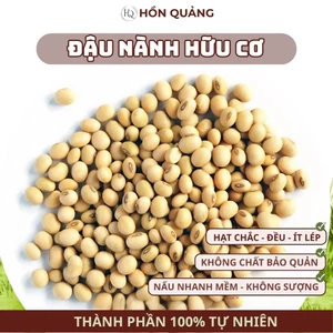 Đậu Nành Hữu Cơ Thuần Chủng Hồn Quảng - Loại 1 Nấu sữa, Làm Đậu Hũ Ngon Béo
