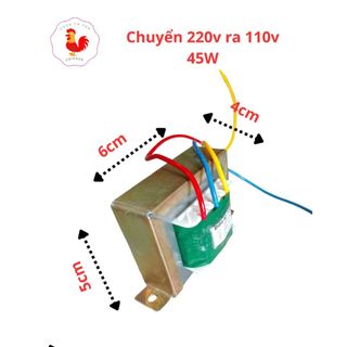 Biến áp 220v ra 110v 45w cho đồ gia dụng nội địa quạt nhật