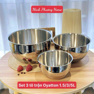Set 3 tô trộn bột, salad Oyatton [188] inox 18/10 dày dặn, sáng bóng, chống ăn mòn 1.5/3/5 lít