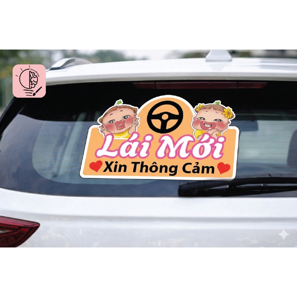 Decal Lái Mới Xin Thông Cảm, Nữ Lái Mới, Nam Lái Mới Dán Kính Xe Ô Tô Chống Nước - 🌈𝑭𝒓𝒆𝒆𝒔𝒉𝒊𝒑 - Bóc Ra Dán Liền !!!