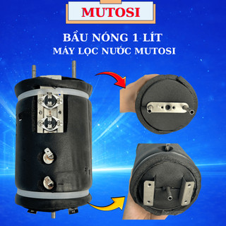 [Hoả Tốc] Bầu Nóng 1 Lít Máy Lọc Nước Mutosi - BH 6 tháng