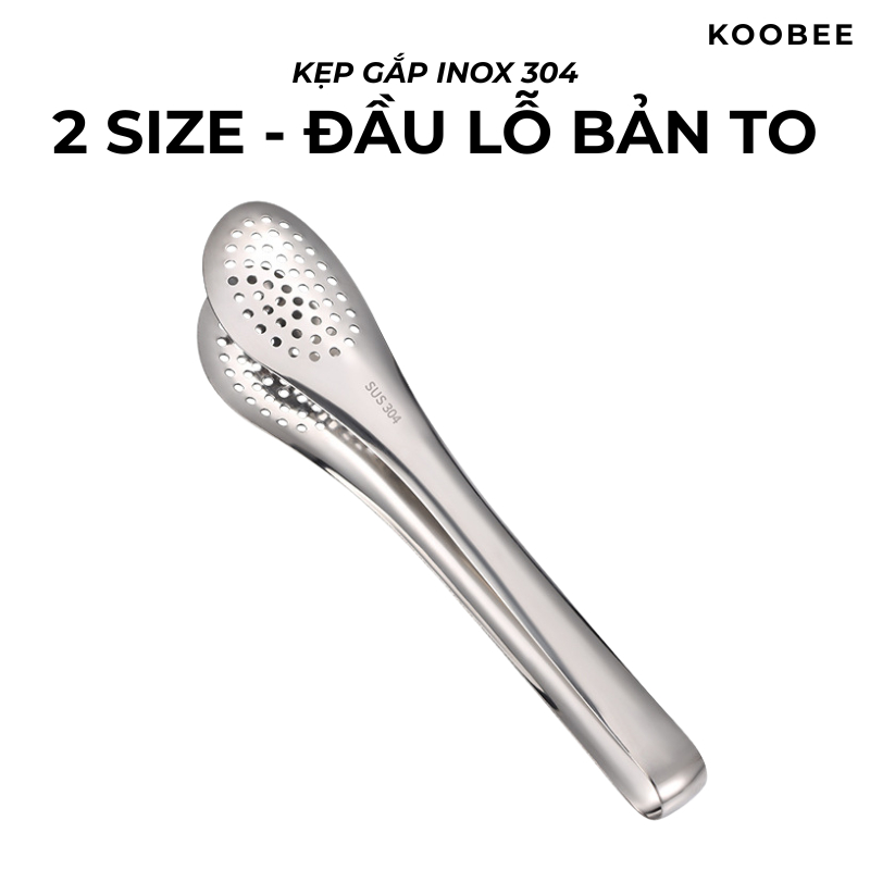Kẹp Gắp Thực Phẩm Inox 304 Có Lỗ KOOBEE – Gắp Thịt Nướng, Gắp Cá Chiên, Gắp Rau Salad – Size 23cm & 27.8cm |017
