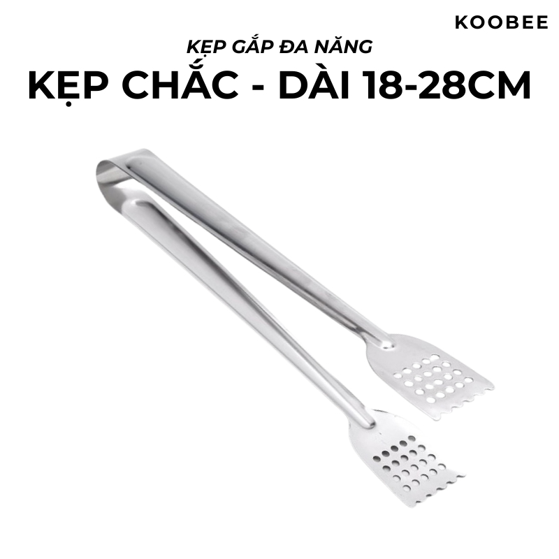 Kẹp Gắp Inox KOOBEE Cao Cấp Cán Dài 18/22/28cm – Kẹp Gắp Đá, Đồ Nướng, Salad Cho Gia Đình, Quán Ăn, Nhà Hàng (NB15)