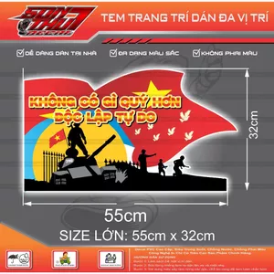 DECAL YÊU NƯỚC - KHÔNG CÓ GÌ QUÝ HƠN ĐỘC LẬP TỰ DO (DÁN ĐA VỊ TRÍ - CHE TRẦY HIỆU QUẢ - KHÔNG THẤM NƯỚC)