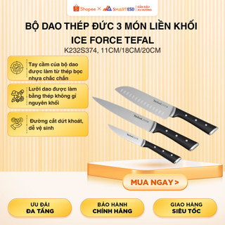 Bộ dao thép Đức Tefal Ice Force 3 món K232S374 11cm 18cm 20cm liền khối sắc bén bền bỉ | Bảo hành 12 tháng