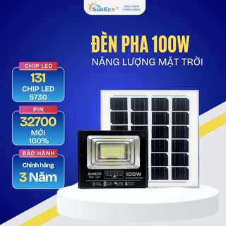 ĐÈN NĂNG LƯỢNG MẶT TRỜI PHA 100W SUNECO, SÁNG TRÊN 12 TIẾNG, BH 3 NĂM, VỎ NHÔM