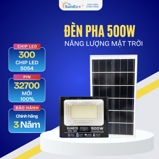 Đèn năng lượng mặt trời 500W SUNECO  - Vỏ nhôm nguyên khối, Chống nước IP69, Pin 32700, BH 3 năm
