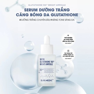 Kem Dưỡng Sur.Medic Super Glutathione 1000TM Serum Sur.Medic Tinh Chất Huyết Thanh Trắng Da Sur.Medic - Skinora Beauty