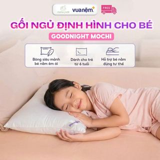 Gối Ngủ Vua Nệm Goodnight Mochi 45x65cm Cho Bé Tiểu Học, Gối Công Tháu Học Nâng Đỡ Cho Bé Từ 6 Tuổi
