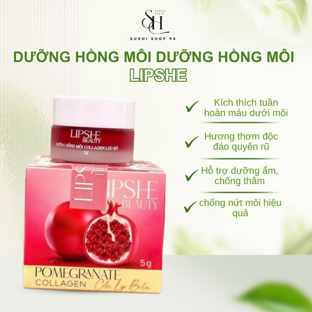 [Chính Hãng] Dưỡng Hồng Môi Collagen Lựu Đỏ LIPSHE Beauty 5g