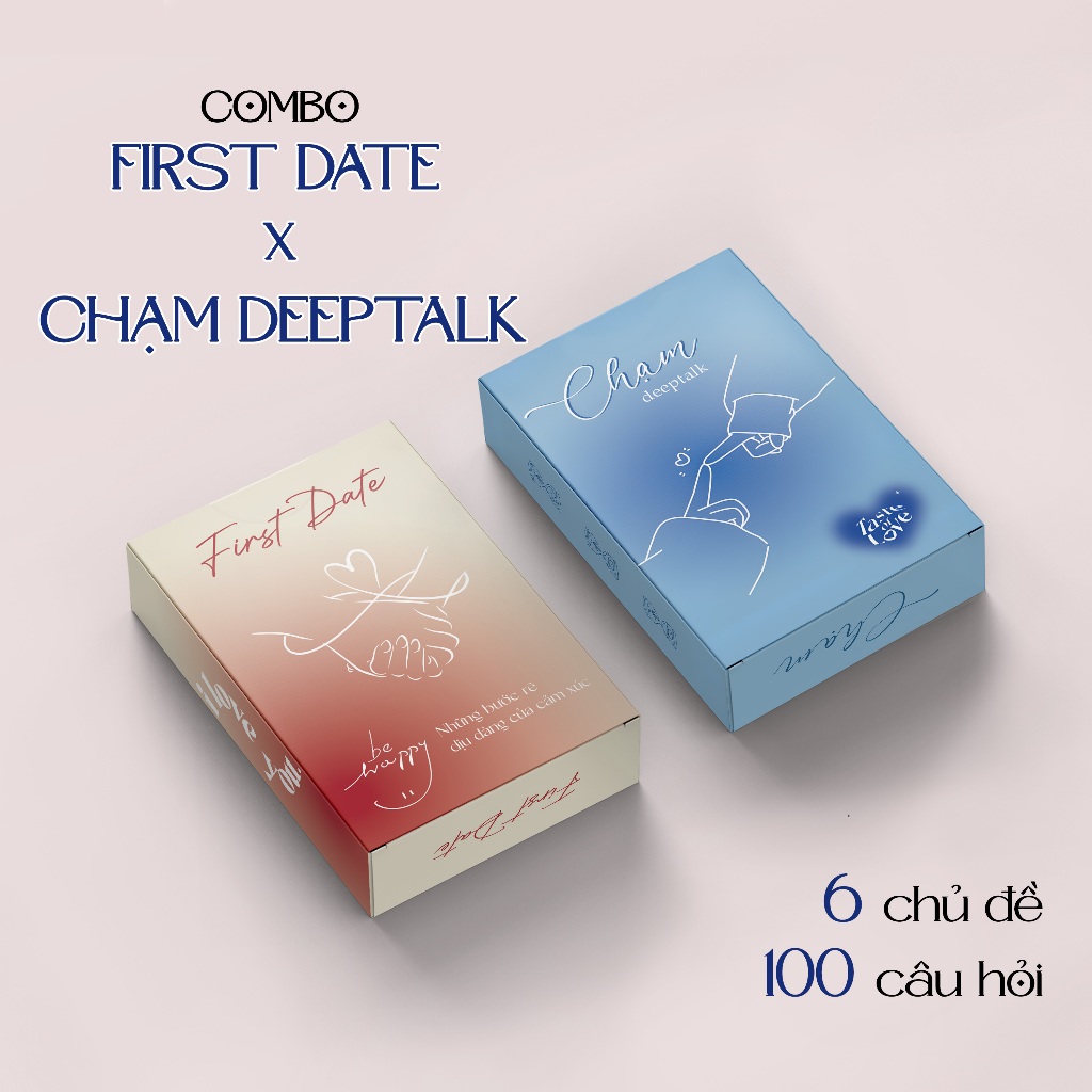 Bài Tình Yêu Firstdate, Chạm Deeptalk Bộ bài giúp từ buổi đầu gặp mặt đến thấu hiểu cảm xúc phá băng