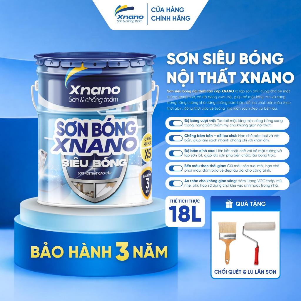 Sơn Siêu Bóng Nội Thất Cao Cấp XNANO – Màng Sơn Sáng Bóng Sang Trọng, Lau Chùi Vượt Trội, Kháng Khuẩn & Kháng Mốc