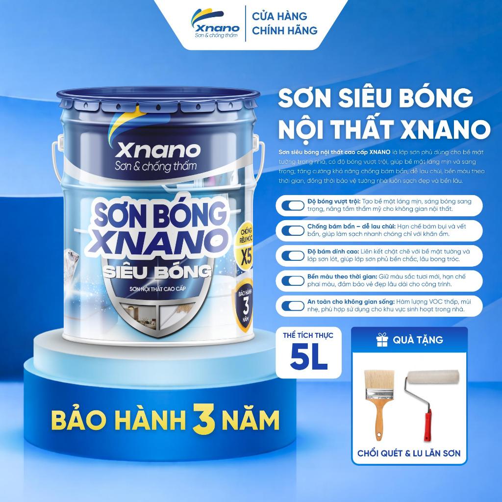 Sơn Siêu Bóng Nội Thất Cao Cấp XNANO – Màng Sơn Sáng Bóng Sang Trọng, Lau Chùi Vượt Trội, Kháng Khuẩn & Kháng Mốc