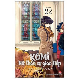 Truyện tranh - Komi - Nữ Thần Sợ Giao Tiếp - Tập 22 seal - Tặng kèm Lót ly