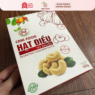 Hạt Điều Rang Muối Canifood 250g 500g Giòn Bùi Tự Nhiên Nguyên Chất 99% Đã Được Kiểm Nghiệm An Toàn