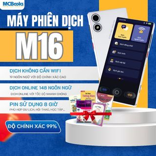 Máy phiên dịch ngôn ngữ 2 chiều M16 - Máy dịch không cần mạng 19 ngôn ngữ - dịch online 148 ngôn ngữ