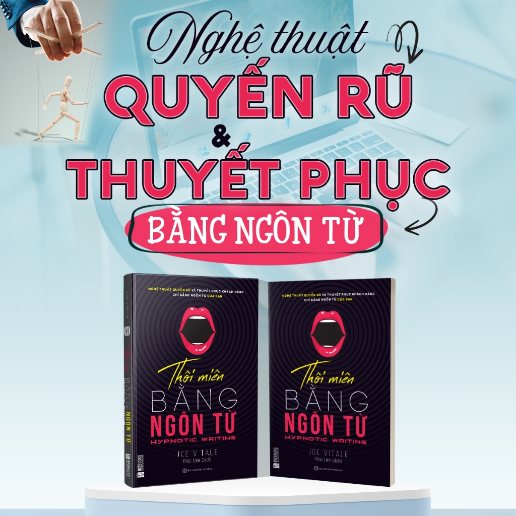 Thôi Miên Bằng Ngôn Từ - Sách Nghệ Thuật Bán Hàng Và Thuyết Phục Đỉnh Cao