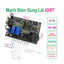 Mạch Lái IGBT V4 “ Lái IGBT Auto Mặn Ngọt Lợ Phèn “Loa Lớn Kêu To