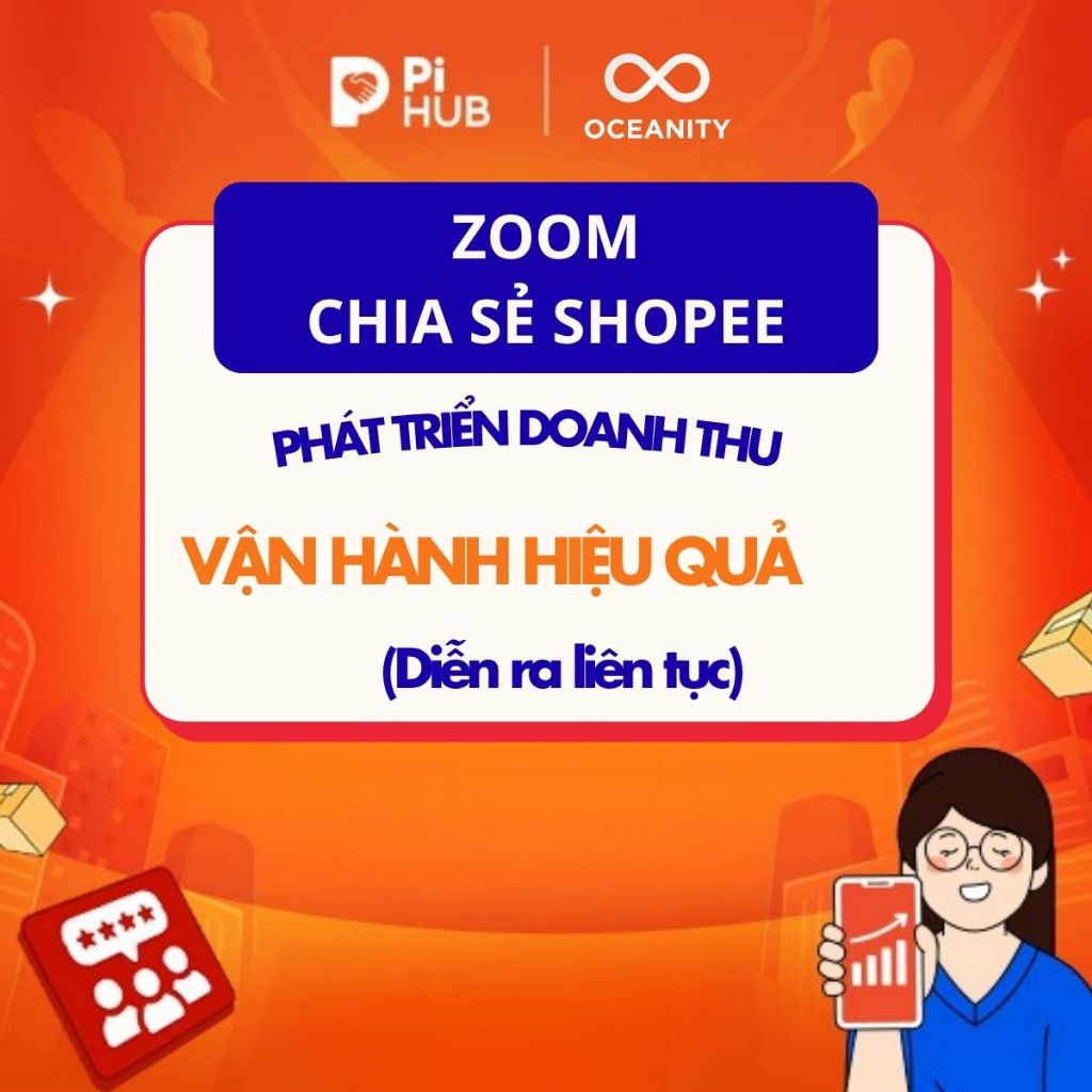 [Evoucher] OCEANITY - Zoom hàng tháng trao đổi và chia sẻ dành cho Nhà bán hàng Shopee