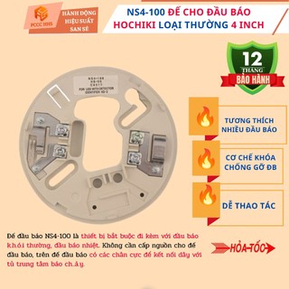 Đế đầu báo HOCHIKI loại thường 4 inch-NS4-100