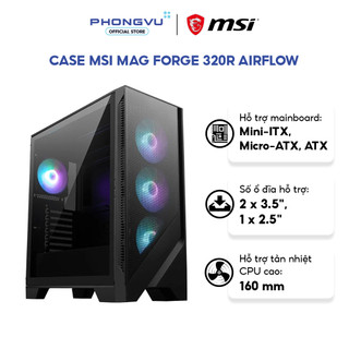 Case MSI MAG FORGE 320R AIRFLOW (306-7G23R21-809) - Bảo hành 12 tháng