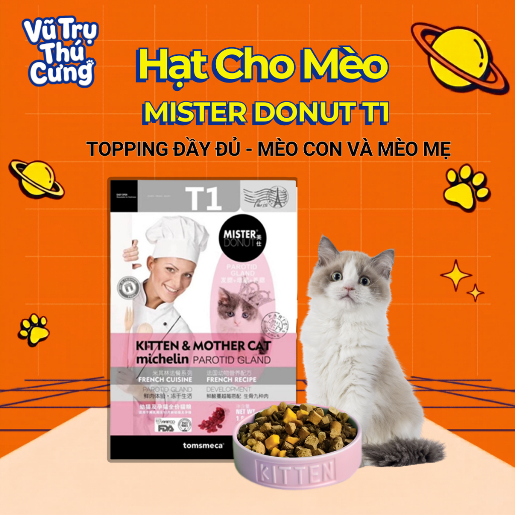 Hạt Mister Donut T1 dành cho Mèo con, mèo mẹ mang thai, gói 1,8Kg