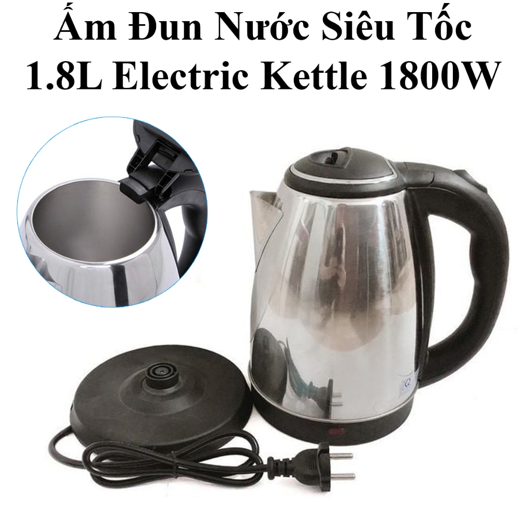 Ấm Đun Nước Siêu Tốc 1.8L Electric Kettle 1800W Tiện dụng