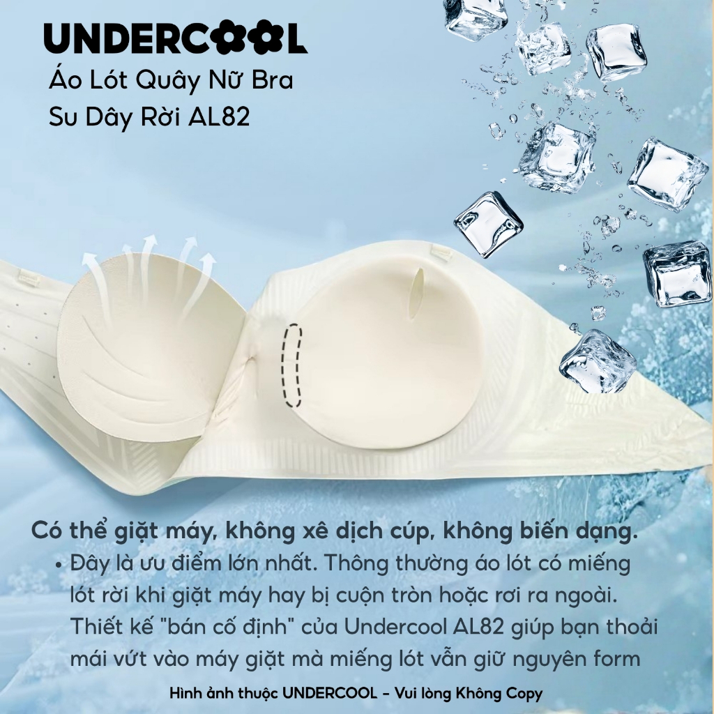 Áo Lót Nữ Áo Bra Quây Nữ UNDERCOOL Bra Su Không Dây Chống Tụt, Dây Rời, Nâng Vòng 1 Không Gọng, Gom Quả Chống Xệ AL82