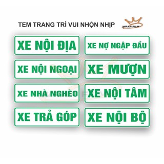 Decal trang trí chữ XE NỘI BỘ vui nhộn, Decal PVC không phai màu không thấm nước