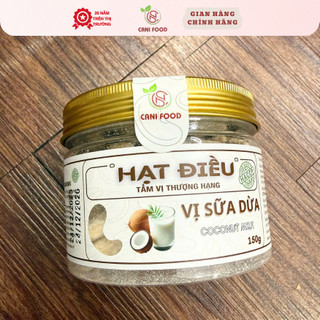 Hạt Điều Vị Sữa Dừa Canifood 150g Ngọt Dịu Béo Thơm Dễ Ăn Đã Được Kiểm Nghiệm An Toàn Chứng Nhận