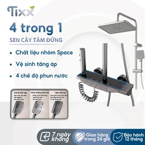 TIXX Bộ sen cây tắm đứng 4 nút bấm đa năng 4 chế độ Chất liệu nhôm Space vòi hoa sen