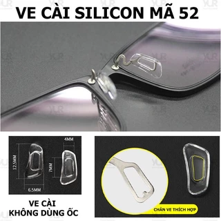 Ve Cài Silicon không cần ốc - Mã 52-53 Ve kính đệm mũi silicon chống trượt rơi kính