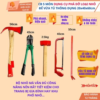 Combo 5 món dụng cụ phá dỡ đa nắng loại nhỏ để vừa tủ cc thông dụng 20x40x60 dùng tình huống khẩn cấp.