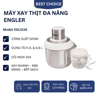Máy Xay Thịt Đa Năng Engler EGL5116 500W - 2 Cối 0.6L & 2L Xay Nhuyễn Mịn Siêu Tốc - Chính Hãng