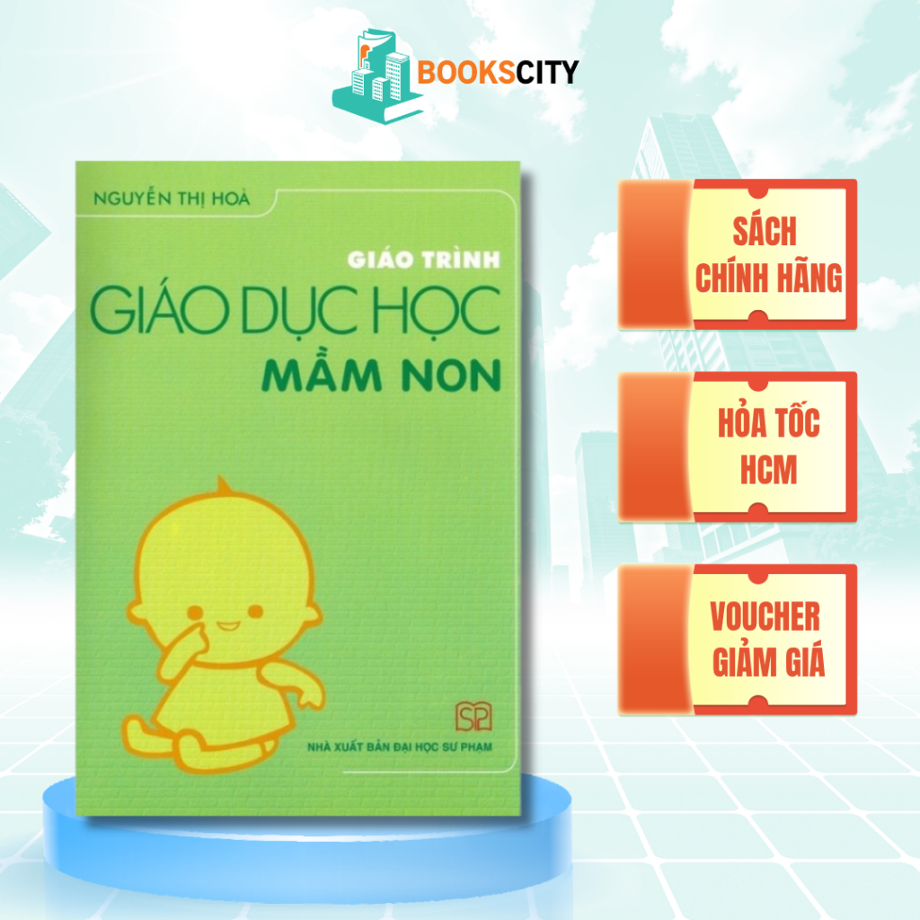 Sách - Giáo trình Giáo dục học mầm non - NXB Đại học Sư Phạm