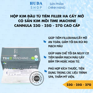 Hộp kim đầu tù tiêm Filler HA cấy mỡ có sẵn kim mồi TIME MACHINE Cannula 23G - 25G - 27G cao cấp