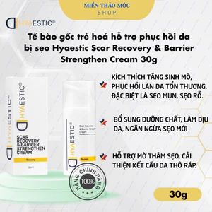 Tế bào gốc trẻ hoá hỗ trợ phục hồi da bị sẹo Hyaestic Scar Recovery & Barrier Strengthen Cream 30g