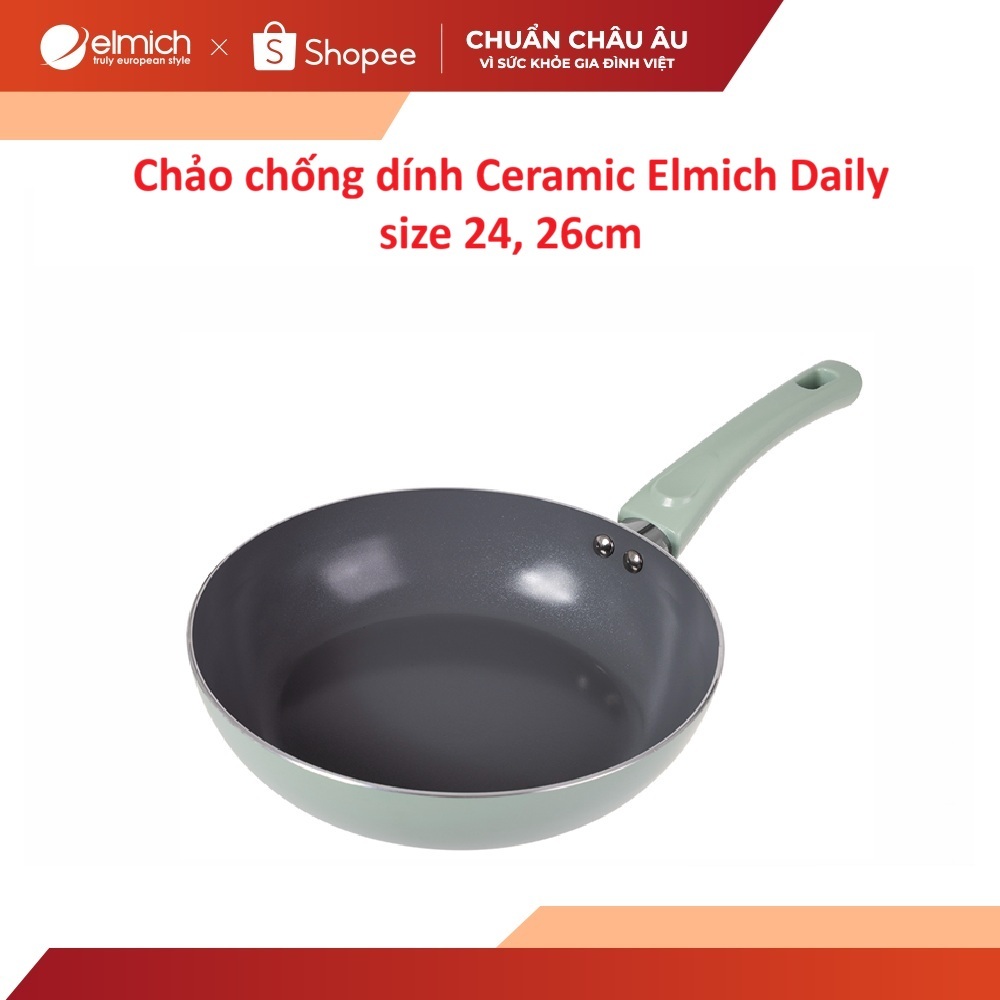 SVIP - Chảo chống dính Ceramic Elmich Daily size 24, 26cm