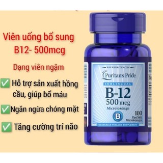 Vitamin B12 500mcg Puritan’s Pride – Hỗ trợ bổ máu, giảm chóng mặt, tăng trí nhớ, lọ 100 viên