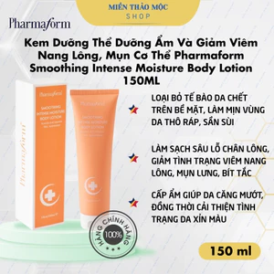 Kem Dưỡng Thể Dưỡng Ẩm Và Giảm Viêm Nang Lông, Mụn Cơ Thể Pharmaform Smoothing Intense Moisture Body Lotion 150ML