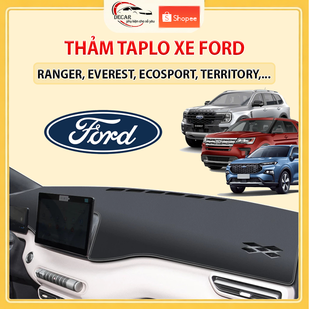 Thảm Taplo Ô Tô Da Cacbon, Nhung Lông Cừu Cao Cấp Xe FORD Ranger, Everest, Explorer, Territory, Ecosport, Transit,...